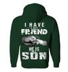 I Have A Best Friend, He Is My Son Hoodie