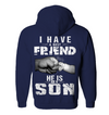 I Have A Best Friend, He Is My Son Hoodie