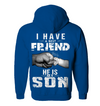 I Have A Best Friend, He Is My Son Hoodie