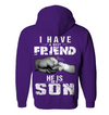 I Have A Best Friend, He Is My Son Hoodie