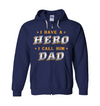 I Have A Hero, I Call Him Dad Hoodie