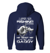 Asked God For A Fishing Legend, He Sent Me My Daddy Hoodie