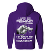 Asked God For A Fishing Legend, He Sent Me My Daddy Hoodie