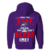 I Have 2 Sons You Can't Scare Me Hoodie