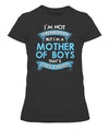 I'm Not Superwoman But A Mother Of Boys T-Shirt