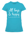 All Boys And Happy T-Shirt